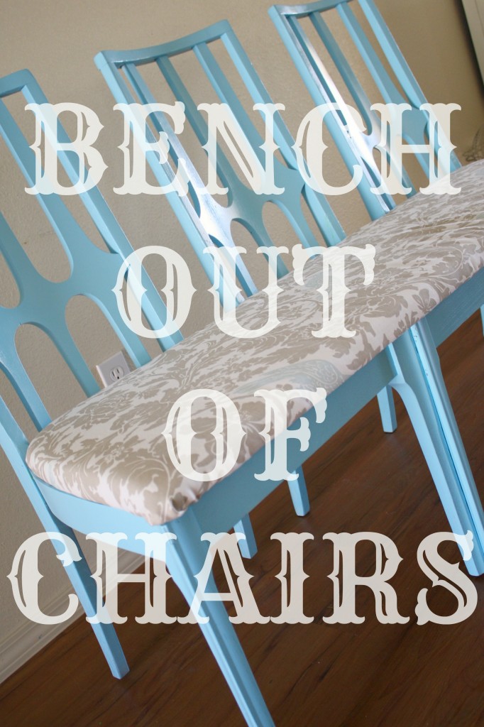 Bench Out Of Chairs