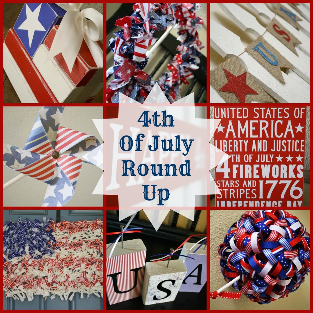 4th of July Round Up