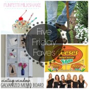 Five Friday Faves